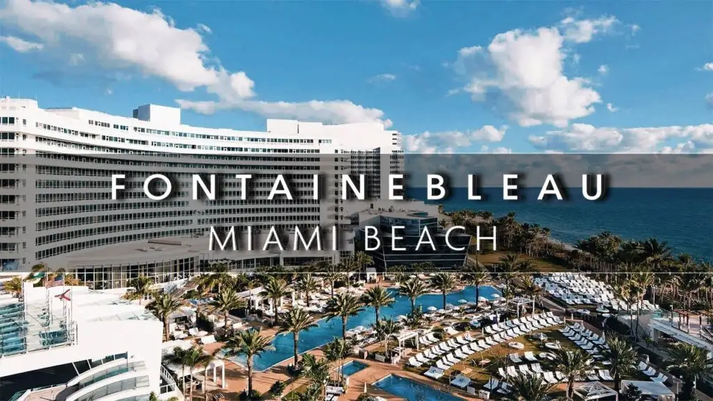 Fontainebleau Miami Beach